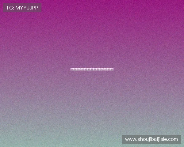 优质真人视讯官网地址推荐，享受高清流畅的线上真人娱乐体验